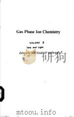 Gas Phase Ion Chemistry VOLUME 3 PDF电子版封面