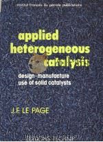 applied heterogeneous catalysis PDF电子版封面 2710805316