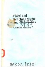 Fixed-Bed Reactor Design and Diagnostics PDF电子版封面
