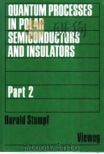 QUANTUM PROCESSES IN POLAR SEMICONDUCTORS AND INSULATORS Part 2 PDF电子版封面 3528085266