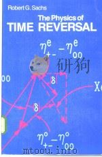The Physics of Time Reversal PDF电子版封面 0226733319