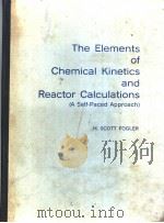 The Elements of Chemical kinetics and Reactor Calulations PDF电子版封面