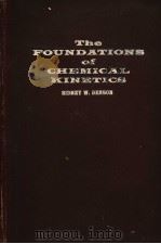 The Foundations of Chemical Kinetics PDF电子版封面