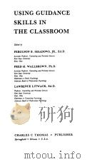 USING GUIDANCE SKILLS IN THE CLASSROOM（ PDF版）