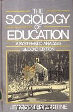 THE SOCIOLOGY OF EDUCATION PDF电子版封面 0138201765