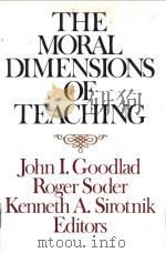THE MORAL DIMENSIONS OF TEACHING PDF电子版封面 1555421997
