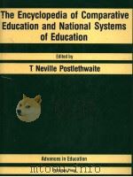 The Encyclopedia of Comparative Education and National Systems of Education PDF电子版封面 0080308538