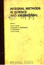 INTEGRAL METHODS IN SCIENCE AND ENGINEERING PDF电子版封面 3540163085 Fred R.Payne Constantin C.Cor