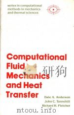 Computational Fluid Mechanics and Heat Transfer     PDF电子版封面  0070503281   