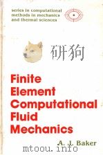 Finite Element Computational Fluid Mechanics PDF电子版封面 0070034656