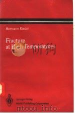 Fracture at High Temperatures PDF电子版封面 7506203081