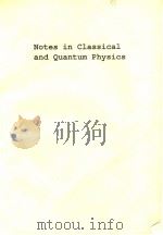 Notes in Classical and Quantum Physics PDF电子版封面