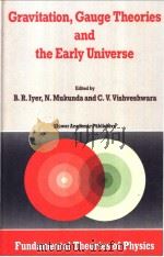 Gravitation,Gauge Theories and the Early Universe PDF电子版封面
