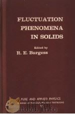 FLUCTUATION PHENOMENA IN SOLIDS PDF电子版封面