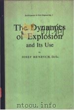 The Dynamics of Explosion and Its Use PDF电子版封面