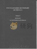 ENCYCLOPAEDIC DICTIONARY OF PHYSICS Volume 3 PDF电子版封面