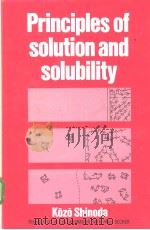 Principles of solution and solubility PDF电子版封面 0824767179