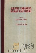 SURFACE ENHANCED RAMAN SCATTERING（ PDF版）