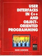 USER INTERFACES IN C++ AND OBJECT-ORIENTED PROGRAMMING（ PDF版）