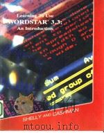 Learning To Use WORDSTAR 3.3：An Introduction（ PDF版）