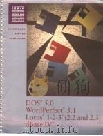 DOS 5.0 Wordperfect 5.1 Lotus 1-2-3 （2.2 and 2.3） dBase Ⅳ（ PDF版）