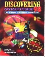 DISCOVERING COMPUTERS 98 PDF电子版封面 0789545314