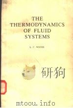 THE THERMODYNAMICS OF FLUID SYSTEMS 1975 PDF电子版封面 0198561806 L·C·WOODS