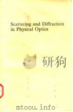 Scattering and Diffraction in Physical Optics PDF电子版封面