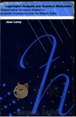 Lagrangian Analysis and Quantum Mechanics     PDF电子版封面  0262120879   