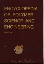 ENCYCLOPEDIA OF POLYMER SCIENCE AND ENGINEERING VOLUME 6 PDF电子版封面