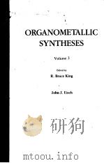 ORGANOMETALLIC SYNTHESES Volume 3 PDF电子版封面