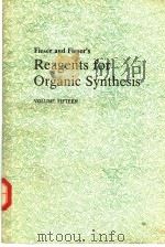 REAGENTS FOR ORGANIC SYNTHESIS VOLUME FIFTEEN PDF电子版封面