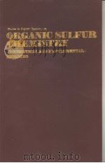 ORGANIC SULFUR CHEMISTRY PDF电子版封面