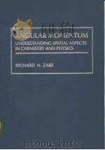 ANGULAR MOMENTUM:Understanding Spatial Aspects in Chemistry and Physics PDF电子版封面