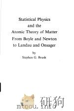 Statistical Physics and the Atomic Theory of Matter PDF电子版封面