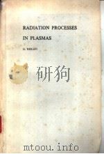 RADIATION PROCESSES IN PLASMAS PDF电子版封面
