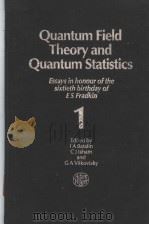 Quantum Field Theory and Quantum Statistics 1 PDF电子版封面