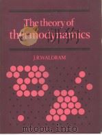 The theory of thermodynamics PDF电子版封面