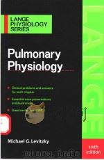 Pulmonary Physiology Sixth Edition PDF电子版封面 007138765X Michael G.Levitzky
