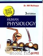 HUMAN PHYSIOLOGY 3rd Editon PDF电子版封面 8171798829 NM MUTHAYYA