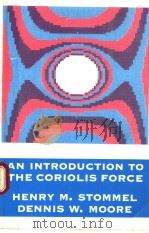 AN INTRODUCTION TO THE CORIOLIS FORCE PDF电子版封面