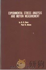 Experimental Stress Analysis and Motion Meassurement PDF电子版封面