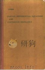 PARTIAL DIFFERENTIAL EQUATIONS AND CONTINUUM MECHANICS PDF电子版封面