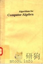Algorithms for Computer Algebra PDF电子版封面
