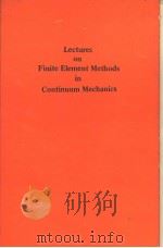Lectures on Finite Element Methods in Continuum Mechanics PDF电子版封面