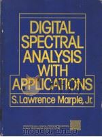 DIGITAL SPECTRAL ANALYSIS WITH APPLICATIONS PDF电子版封面