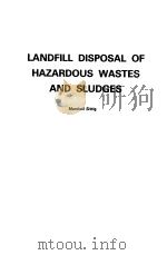 Landfill Disposal of Hazardous Wastes and Sludges（ PDF版）