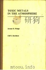 TOXIC METALS IN THE ATMOSPHERE     PDF电子版封面     