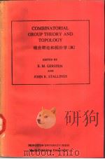 COMBINATORIAL GROUP THEORY AND TOPOLOGY PDF电子版封面
