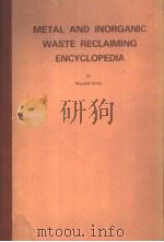METAL AND INORGANIC WASTE RECLAIMING ENCYCLOPEDIA（ PDF版）
